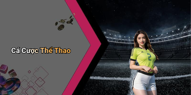Cá Cược Thể Thao