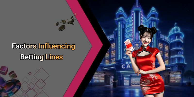 Factors Influencing Betting Lines