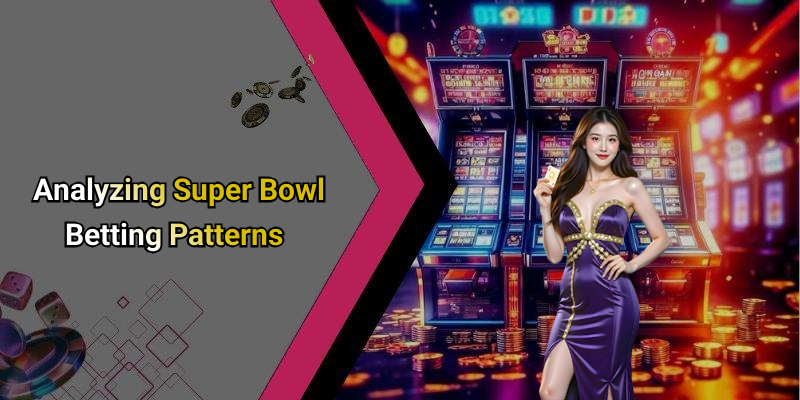Analyzing Super Bowl Betting Patterns